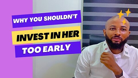 Why You Shouldn't Invest In Her Too Early - #Datingtips #Datingadvice #Desranddo