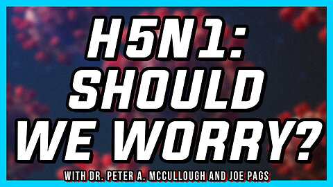 Dr Peter McCullough Brings Truth on Covid | Vax | HCQ | Ivermectin | H5N1 and More!
