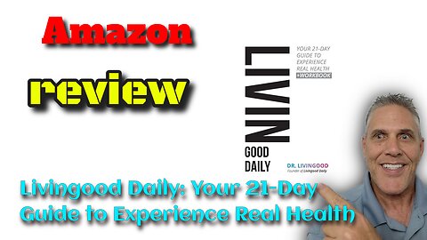 Livingood Daily: Your 21-Day Guide to Experience Real Health #Review