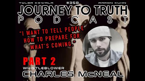 EP 358 | WHISTLEBLOWER - CHARLES McNEAL (PART 2) | DNA, Clones, Underground Cities & MORE!