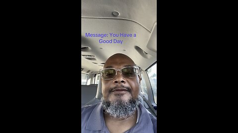 Have a Good Day