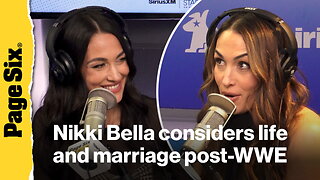 The Bella Twins consider their post-WWE futures