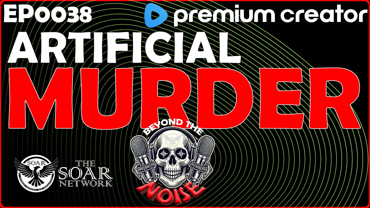 EP-0038 Artificial Murder 20251006