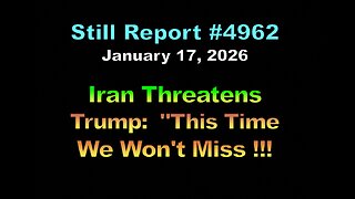 4962, Iran Threatens Trump: "This Time We Won't Miss !!!