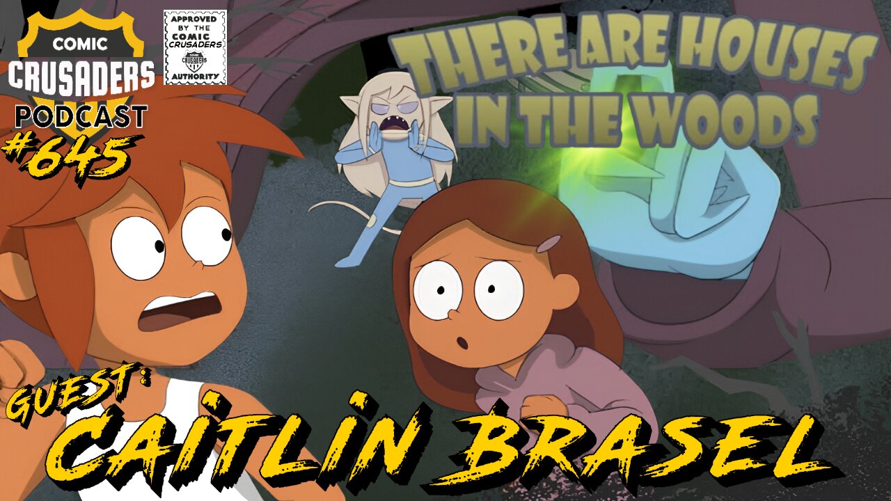 Comic Crusaders Podcast #645 - Caitlin Brasel
