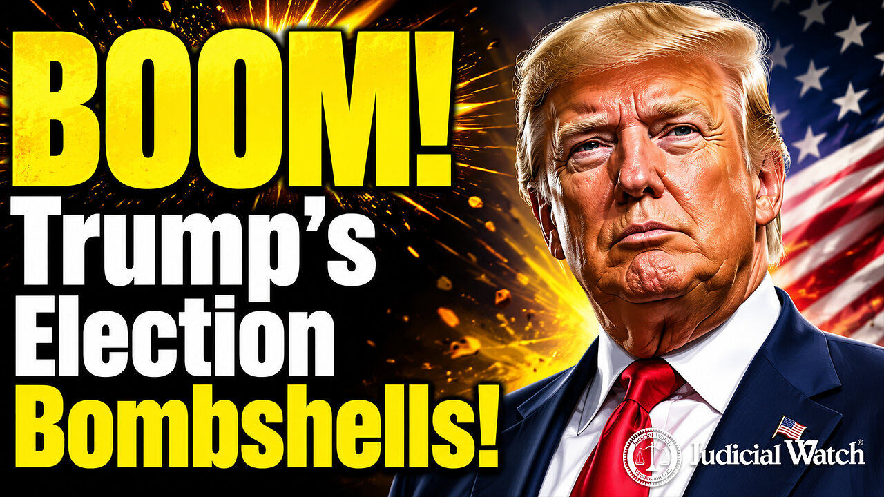 BOOM! Trump's Election Bombshells!