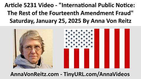 International Public Notice: The Rest of the Fourteenth Amendment Fraud By Anna Von Reitz