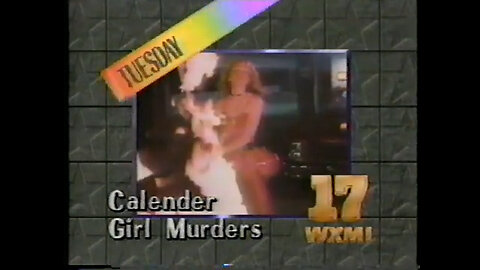 February 1988 - WXMI Promos for 'Calendar Girl Murders' & 'Out of This World'