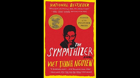 The Sympathizer by Viet Thanh Nguyen | Summary and Critique