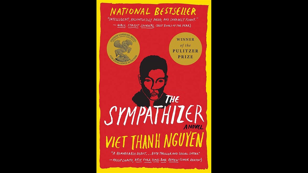The Sympathizer by Viet Thanh Nguyen | Summary and Critique