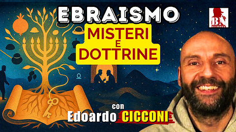 #EBRAISMO: i #MISTERI e le dottrine – con Edoardo CICCONI | Alla Mezza