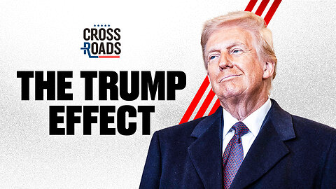 Trump Effect Sees Huge Shift Toward the Right | Trailer | Crossroads