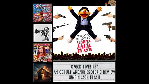OpGCD Live! #57 - An Occult and/or Esoteric Review of "Jump'n Jack Flash"