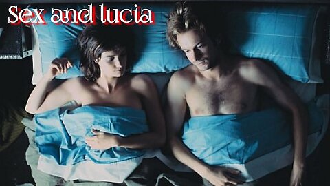 Sex and Lucia 2001