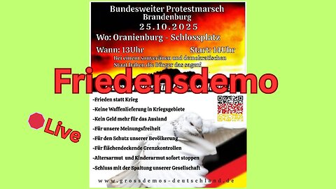 Live:🛑Friedensdemo in Oranienburg-Bundesweiter Protest #251025