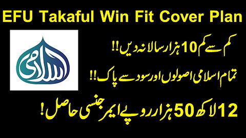 EFU Life Insurance Plans|Faysal Bank Saving Scheme |Adamjee Insurance|Coventional Plans|TakafulPlans