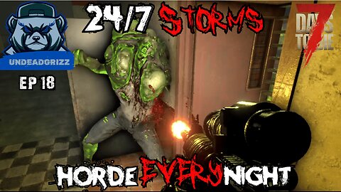 7 Days to Die 24/7 Storms + Horde Every Night | Ep18 – NAVESGANE HS!