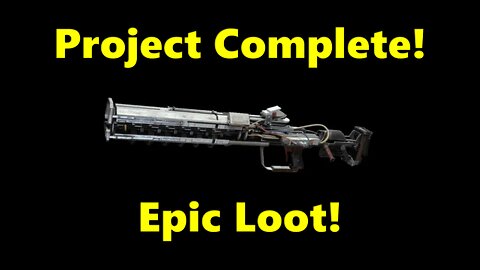 World First To Complete Project | Epic Loot!!