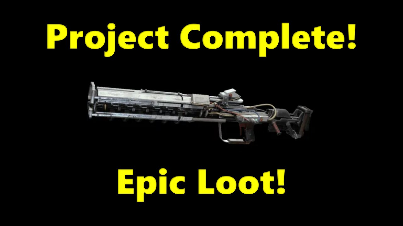 World First To Complete Project | Epic Loot!!