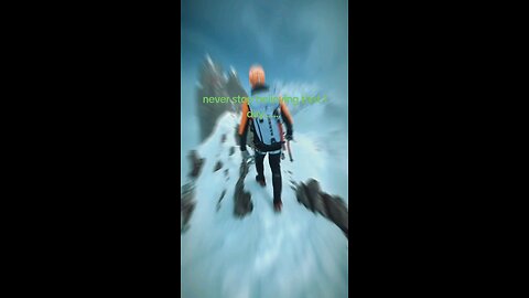 never stop believing that 1 day you will summit