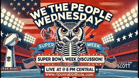 WE THE PEOPLE WEDNESDAY - "Super Week"