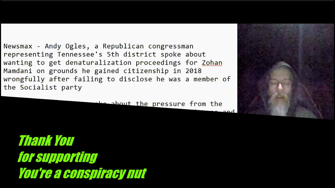 Denaturalization proceedings-Zohan Mamdani, Late Shows aren't funny, Gov. paid to break up families