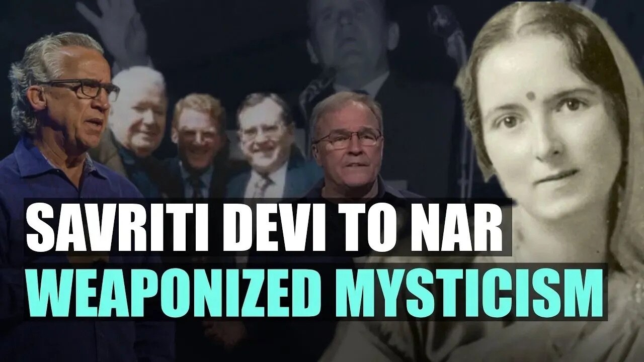 From Savitri Devi to the NAR: The Weaponization of Mysticism | Converging Apostasy | Episode 465