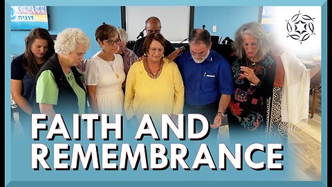 Faith and Remembrance