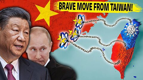 How Taiwan Springs The TRAPPED XI & PUTIN?