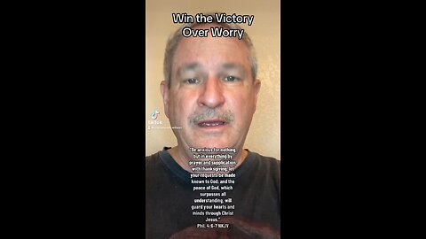 Victory over Worry