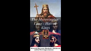The Merovingian Long- Haired Kings