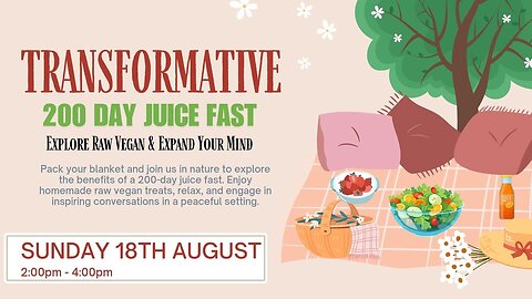 Transform Your Life: Join the 200-Day Juice Fast Event