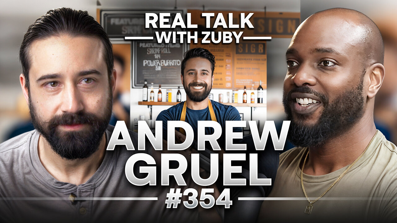 Andrew Gruel - From Flavors To Flames | Real Talk With Zuby Ep. 354