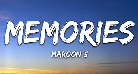 Maroon 5 - Memories (Lyrics) 29 crore views 5 yr ago