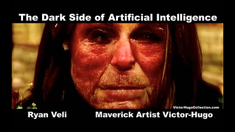 Dark Side of Artificial Intelligence Think InterDimensionally To Understand AI Ryan Veli Victor Hugo