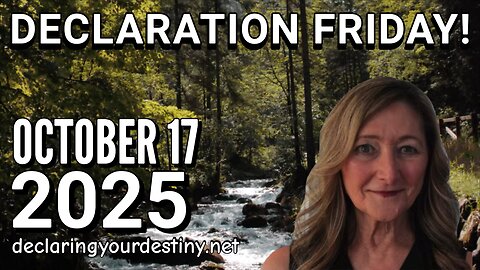 DECLARATION - FRIDAY / OCTOBER 17, 2025