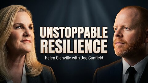 Turning Crisis Into Courage: Reinvention, Resilience, and Strength with Helen Glanville