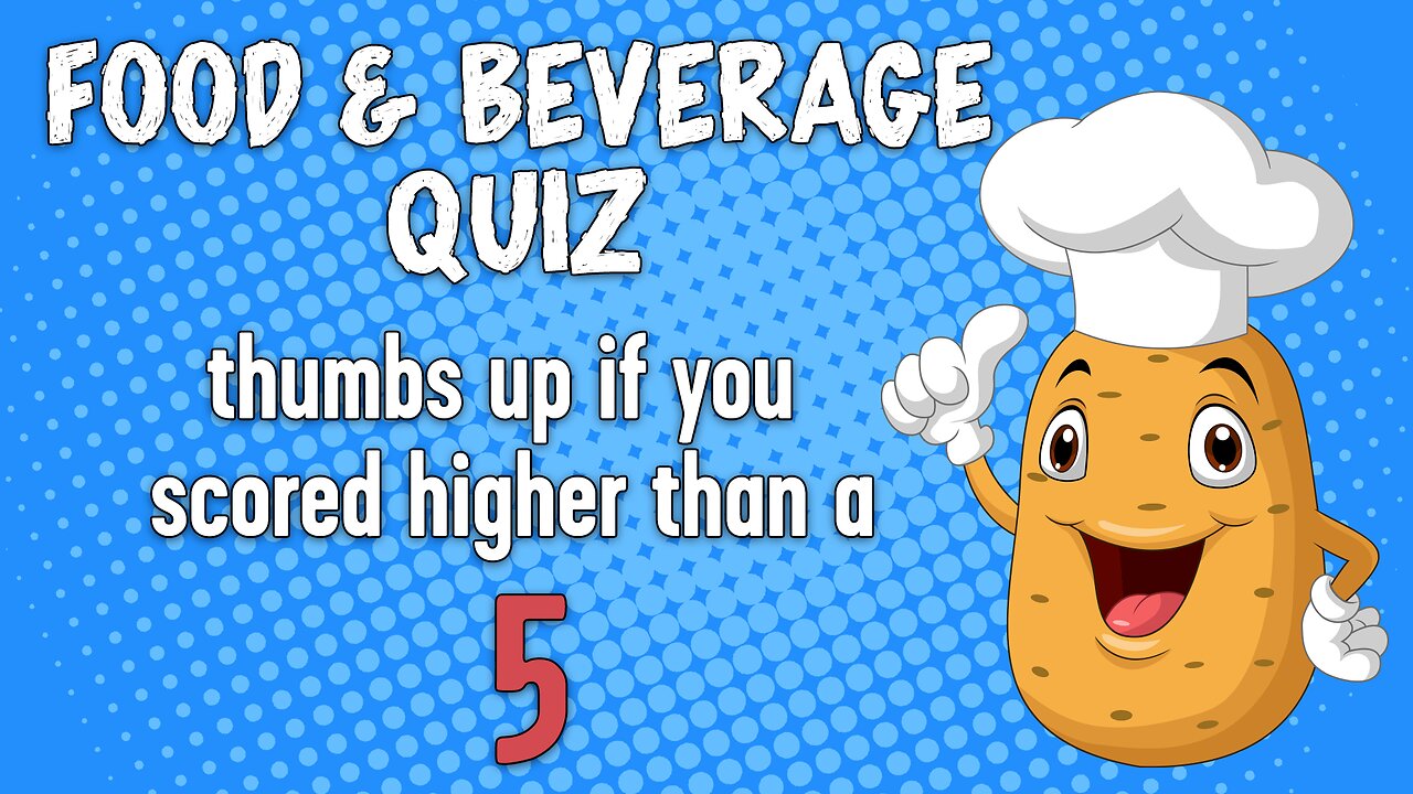 Food & Beverage Quiz