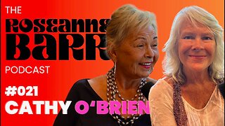 Cathy O'Brien | The Roseanne Barr Podcast #21