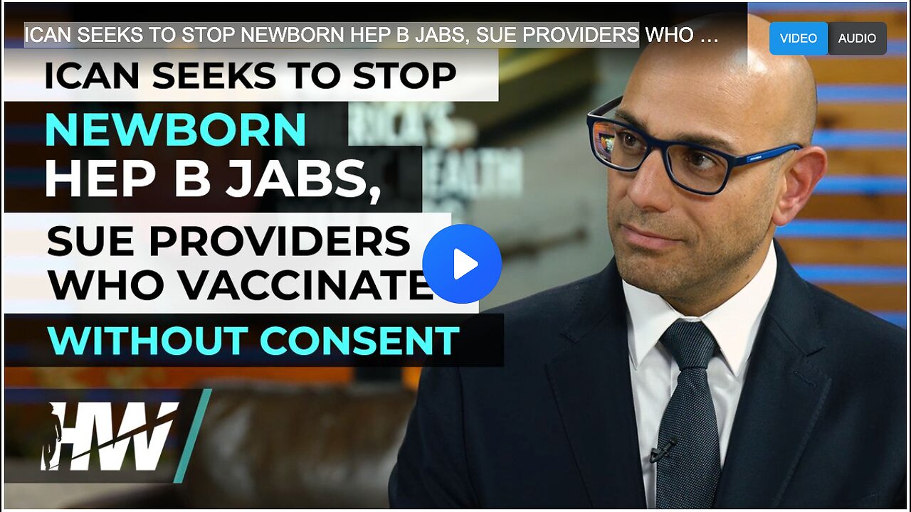 ICAN SEEKS TO STOP NEWBORN HEP B JABS, SUE PROVIDERS WHO VACCINATE WITHOUT CONSENT