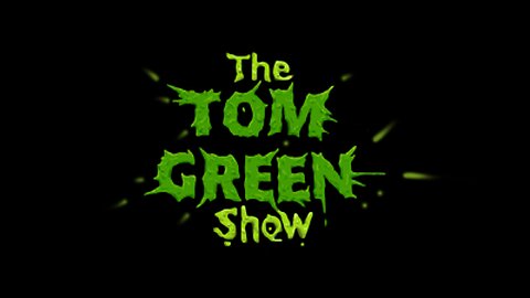 The Tom Green Show - S01E03