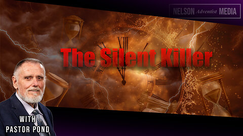 The Silent Killer | Pastor Doug Pond