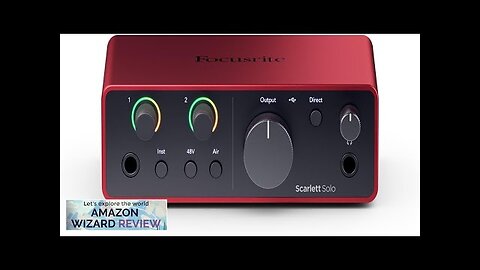 Focusrite Scarlett Solo 4th Gen USB Audio Interface for the Guitarist Vocalist Review