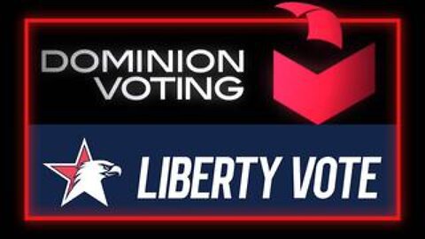 Republican Buy Out Of Dominion Voting Systems & Rebrand As Liberty Vote Is A Lie!