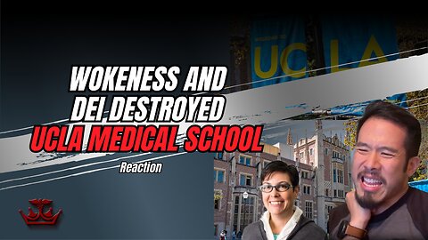 Wokeness and DEI Destroyed UCLA Medical School