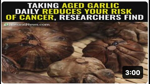 Taking aged garlic daily reduces your risk of cancer, researchers find