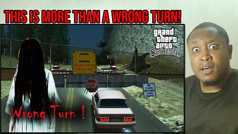 Wrong Turn Horror Stories - GTA San Andreas Reaction