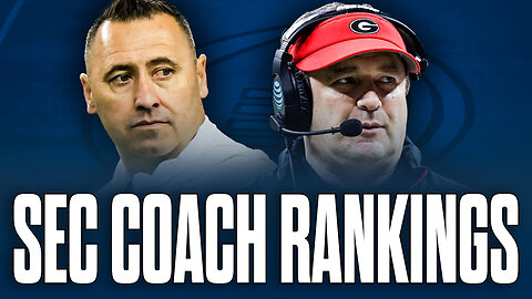 Ranking The Top 5 Coaches In The SEC