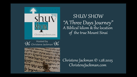 Shuv Show: "Three Days Journey" Idiom or Literal, Christene Jackman