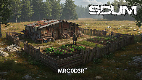 SCUM: Setting Up A Homestead #gaming